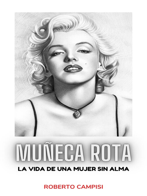 Title details for Muñeca Rota by Cayetano Roberto Campisi - Available